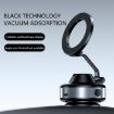 X98 Magnetic Vacuum Suction Phone Stand Holder for Desktop & Car (Black) - 6